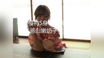 -丰满S型大胸美女和壮哥约啪,口交后抱到床上狠狠干逼,奶子操的乱晃