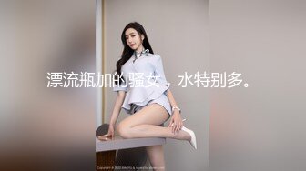 【新速片遞】《极品小女神☀️唯美性爱》几十万粉OnlyFans清纯萝莉网红嫩妹【蒸包】订阅福利~丰满双峰白皙粉嫩无毛啪啪口爆撸点满满