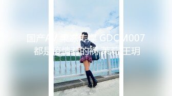 【新速片遞】  新片速递某社区实习男优探花推车哥酒店约炮外围女❤️清纯小妹娇恬绝顶老汉推车横冲直撞