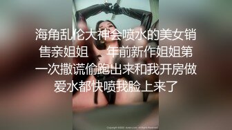 ??乱伦尤物瑜伽大嫂??下药把大哥迷晕后再去爆操大嫂