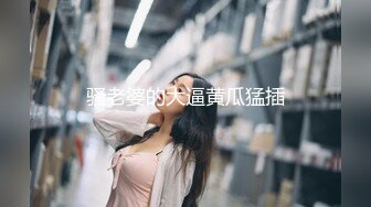 痴女女友特别会想花招经营关系~ 每次打炮都有新体验