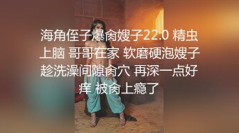 长镜头偷窥对面楼层学妹们日常换衣刷牙