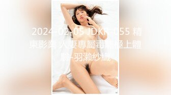 Transexjapan最新流出超御美妖『Mari-Ayanami』与男优相互摩擦大肉棒少妇帮忙强制榨精