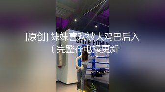 最新11月重磅，比女人还女人，浙江嘉兴超高颜值T娘【顾恩婷】全套107V福利，能攻能守，啪啪紫薇，直男最爱 (2)