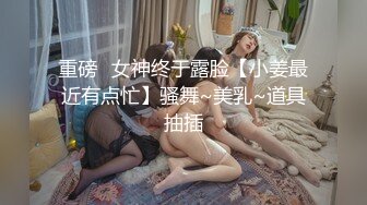 国产主播-高颜值清纯美女 甜心小西柚 合集