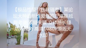 【自整理】新交的女朋友比妓女还骚，三洞打开，各种玩法6的起飞，直接射到菊花里，来个精液灌肠！【NV】 (22)