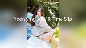 Yoon ying ASMR Time Slip-