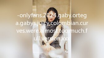 -onlyfans.2024.gaby.ortega.gabys.juicy.columbian.curves.were.almost.too.much.full.version.xxx